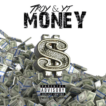Troy - Money (Explicit)
