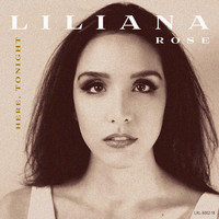 Liliana Rose - Here, Tonight