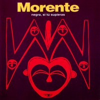 Enrique Morente - Negra, Si Tú Supieras (Remasterizado)