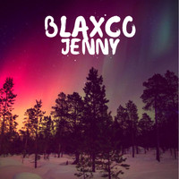 BLAXCO - JENNY (Explicit)