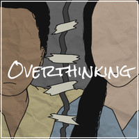 Ilish - Overthinking