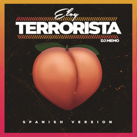 Eloy - Terrorista (Spanish Version) (Explicit)