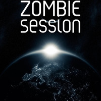 Zombie - Session (Explicit)