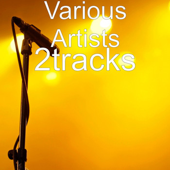 Various Artists - 2tracks (Explicit)