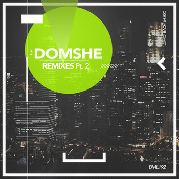 Domshe - Remixes, Pt. 2