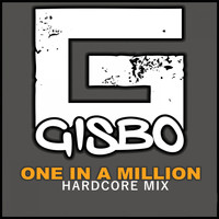 Gisbo - One In A Million (Hardcore Mix)