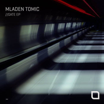 Mladen Tomic - Gate EP