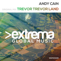 Andy Cain - Trevor Trevor Land