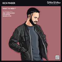 Rich Pinder - What Ya Need