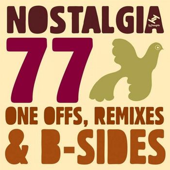 Various Artists - Nostalgia 77: One Offs, Remixes & B-Sides