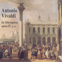 I Solisti di Milano & Angelo Ephrikian - Vivaldi: La stravaganza, Op. 4, Concerti 1 - 6, RV 383a, RV 279, RV 301, RV 357, RV 347, RV 316a