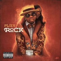 Plies - Rock (Explicit)