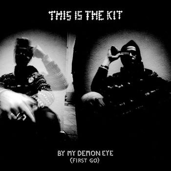 This Is The Kit - By My Demon Eye (First Go)