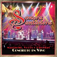 Sonora Santanera - Mariachi, Voces y Cuerdas (Concierto En Vivo)
