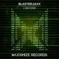 BlasterJaxx - 1 Second