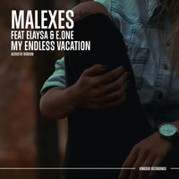 Malexes - My Endless Vacation (Acoustic Version)