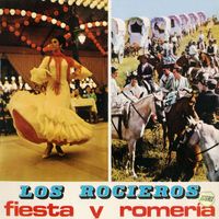 Los Rocieros - Fiesta y romería