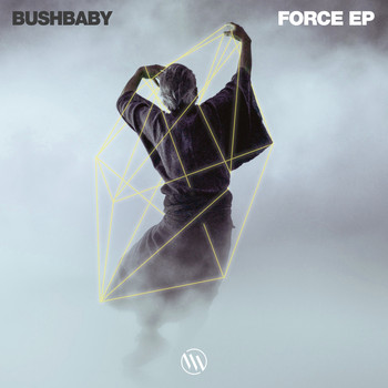 Bushbaby - Force