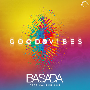 Basada feat. Camden Cox - Good Vibes