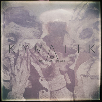 Kymatik - The Ultimate Answer
