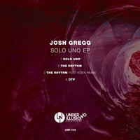 Josh Gregg - Solo Uno EP