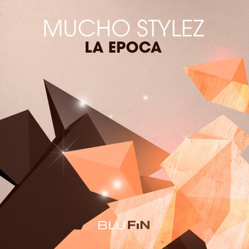 Mucho Stylez - La Epoca