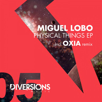 Miguel Lobo - Physical Things EP