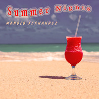 Manolo Fernandez - Summer Nights