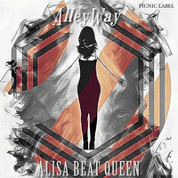 ALISA BEAT QUEEN - Alleyway