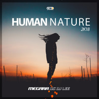 Megara vs DJ Lee - Human Nature 2K18