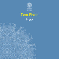 Tom Flynn - Pluck