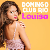 Domingo Club Rio - Louisa