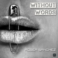 Rober Sanchez - Without Words