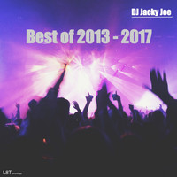 DJ Jacky Joe - Best of DJ Jacky Joe 2013 - 2017