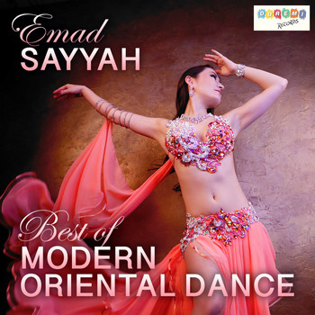 Emad Sayyah - Best of Modern Oriental Dance