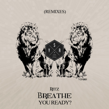 Ritz - Breathe / You Ready? (Remixes)