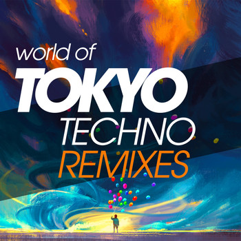 Various Artists - World of Tokyo Techno Remixes