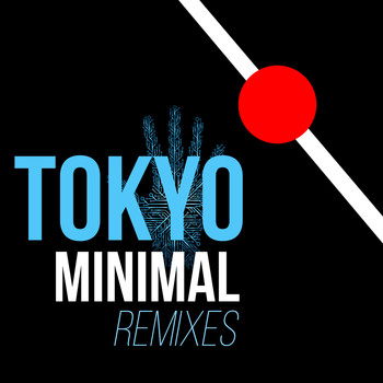 Various Artists - Tokyo Minimal Remixes