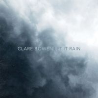 Clare Bowen - Let It Rain