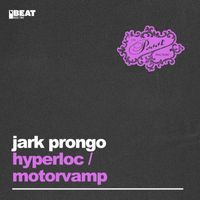 Jark Prongo - Hyperloc / Motorvamp
