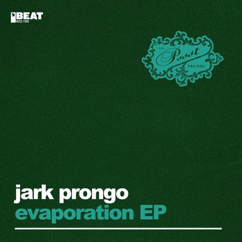 Jark Prongo - Evaporation EP