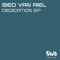 Sied Van Riel - Dedication EP