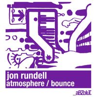 Jon Rundell - Atmosphere / Bounce