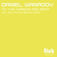 Daniel Wanrooy - To The Horizon And Back