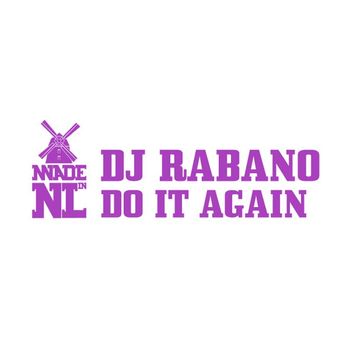 DJ Rabano - Do It Again