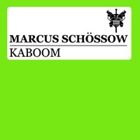 Marcus Schossow - Kaboom