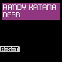Randy Katana - Derb