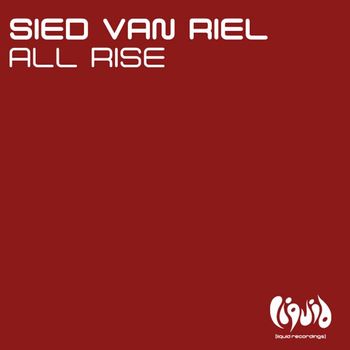 Sied Van Riel - All Rise