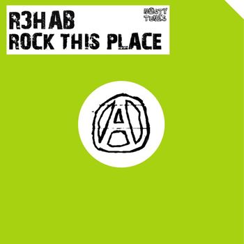 R3hab - Rock This Place