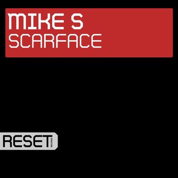 Mike S - Scarface